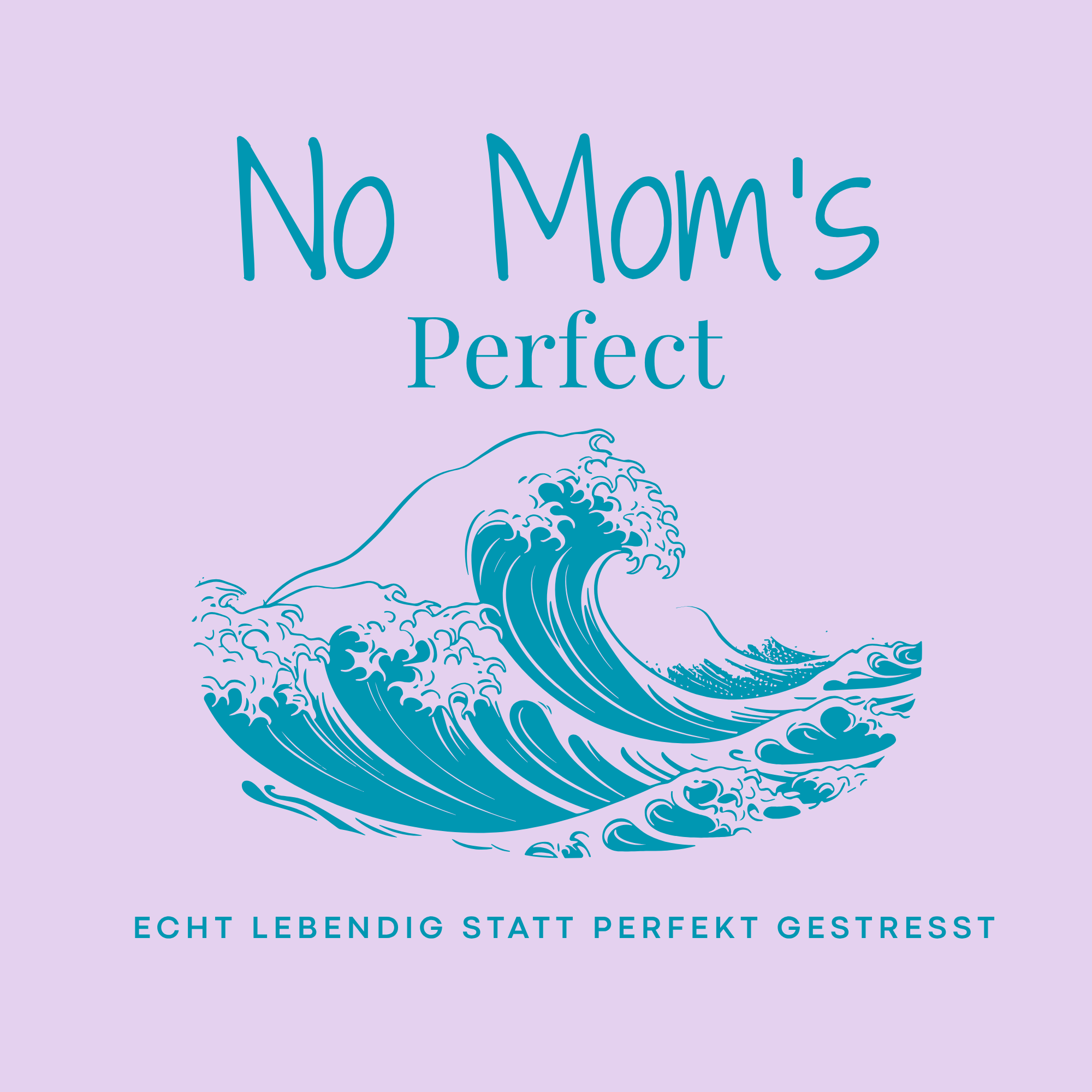 no mom's perfect